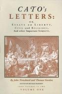Cato's Letters: Essays on Liberty di John Trenchard, Thomas Gordon, Ronald Hamowy edito da Liberty Fund