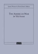 The American War in Vietnam edito da Cornell University Press
