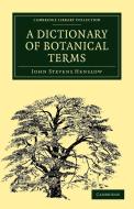 A Dictionary of Botanical Terms di John Stevens Henslow edito da Cambridge University Press