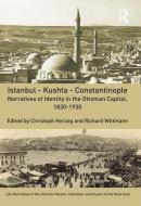 Istanbul - Kushta - Constantinople edito da Taylor & Francis Ltd