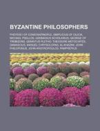 Byzantine Philosophers: Photios I Of Con di Books Llc edito da Books LLC, Wiki Series