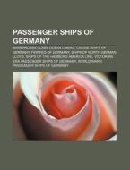 Passenger Ships Of Germany: Mv Wilhelm G di Books Llc edito da Books LLC, Wiki Series