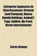Entreprise Japonaise De Divertissement: di Livres Groupe edito da Books LLC, Wiki Series