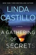 A Gathering of Secrets di Linda Castillo edito da St Martin's Press