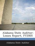 Alabama State Auditor edito da Bibliogov