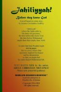 Jahiliyyah! - Before They Knew God di Jerome Constantine Godfrey edito da Lulu.com