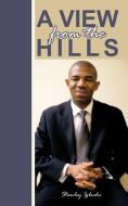 A View from the Hills di Stanley Igbudu edito da AUTHORHOUSE