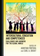 Intercultural Education And Competences edito da Cambridge Scholars Publishing