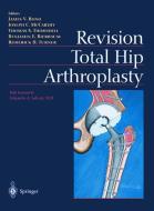 Revision Total Hip Arthroplasty edito da Springer New York