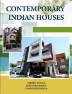 Contemporary Indian Houses di Sarbjit Bahga, Surinder Bahga, Yashinder Bahga edito da Createspace