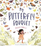 My Butterfly Bouquet di Nicola Davies edito da Hachette Children's Group