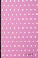 Journal Daily: Light Pink Polka Dots, Lined Blank Journal Book, 6 X 9, 200 Pages for Writing, Unique Gifts, for Him for Her di Journal Daily, Journal Book edito da Createspace Independent Publishing Platform