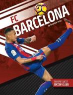 FC Barcelona di Jonathan Avise edito da SPORTSZONE