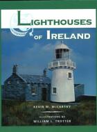 Lighthouses of Ireland di Kevin M. McCarthy edito da Rowman & Littlefield
