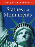 Statues and Monuments di Jill Foran edito da Weigl Publishers