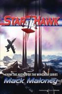 Starhawk di Mack Maloney edito da Speaking Volumes, LLC