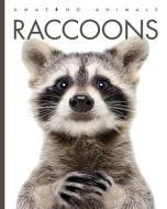 Raccoons di Kate Riggs edito da CREATIVE ED & PAPERBACKS