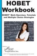 Hobet Math Workbook: Hobet(r) Math Exercises, Tutorials and Multiple Choice Strategies di Complete Test Preparation Inc edito da COMPLETE TEST PREPARATION INC