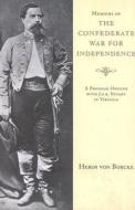 Memoirs of the Confederate War for Independence di Heros Von Borcke edito da J. S. Sanders and Company