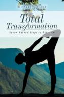 Total Transformation di Elizabeth Flint edito da Balboa Press