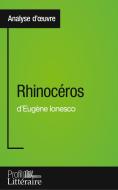 Rhinocéros d'Eugène Ionesco (Analyse approfondie) di Niels Thorez edito da Profil littéraire