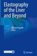 Elastography of the Liver and Beyond edito da Springer International Publishing