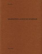 Hauenstein La Roche Schedler di Heinz Wirz edito da Quart Verlag Luzern