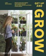 Get Up And Grow di Lucy Hutchings edito da AT Verlag