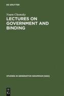 Lectures on Government and Binding di Noam Chomsky edito da de Gruyter Mouton