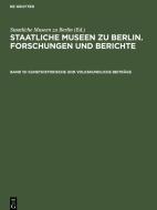 Staatliche Museen zu Berlin. Forschungen und Berichte, Band 19, Kunsthistorische und volkskundliche Beiträge edito da De Gruyter