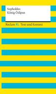 König Ödipus. Textausgabe mit Kommentar und Materialien di Sophokles edito da Reclam Philipp Jun.