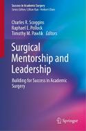 Surgical Mentorship and Leadership edito da Springer International Publishing