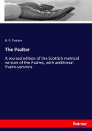 The Psalter di B. P. Pratten edito da hansebooks