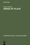 Sense of Place di Elmar Schenkel edito da De Gruyter