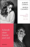 Schreib ohne Furcht und viel di Albert Camus, Maria Casarès edito da Rowohlt Verlag GmbH