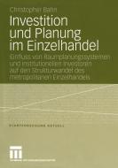 Investition und Planung im Einzelhandel di Christopher Bahn edito da VS Verlag für Sozialw.