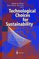 Technological Choices for Sustainability edito da Springer Berlin Heidelberg