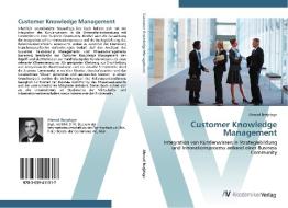 Customer Knowledge Management di Ahmad Bozjeloye edito da AV Akademikerverlag