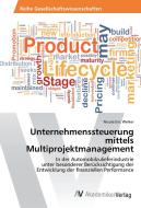 Unternehmenssteuerung mittels Multiprojektmanagement di Nicola Eric Welker edito da AV Akademikerverlag
