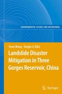 Landslide Disaster Mitigation in Three Gorges Reservoir, China edito da Springer-Verlag GmbH