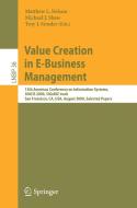 Value Creation in E-Business Management edito da Springer-Verlag GmbH