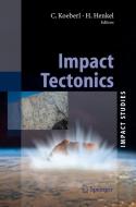 Impact Tectonics edito da Springer Berlin Heidelberg
