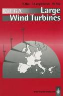 WEGA Large Wind Turbines di Erich Hau, Jens Langenbrinck, Wolfgang Palz edito da Springer Berlin Heidelberg