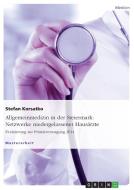 Allgemeinmedizin in der Steiermark: Netzwerke niedergelassener Hausärzte. Evaluierung zur Primärversorgung 2014 di Stefan Korsatko edito da GRIN Publishing