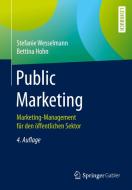 Public Marketing di Stefanie Wesselmann, Bettina Hohn edito da Springer-Verlag GmbH