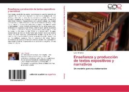Enseñanza y  producción de textos expositivos y narrativos di Luis Álvarez edito da EAE
