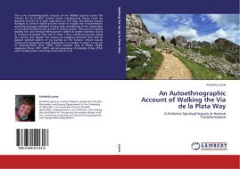 An Autoethnographic Account of Walking the Via de la Plata Way di Kimberly Lyons edito da LAP Lambert Academic Publishing