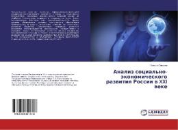 Analiz social'no-jekonomicheskogo razvitiya Rossii v XXI veke di Xeniya Spirina edito da LAP Lambert Academic Publishing