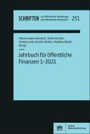 Jahrbuch für öffentliche Finanzen 1-2021 edito da BWV Berliner-Wissenschaft