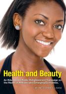 Health and Beauty di Daniel Ubani edito da Cuvillier Verlag